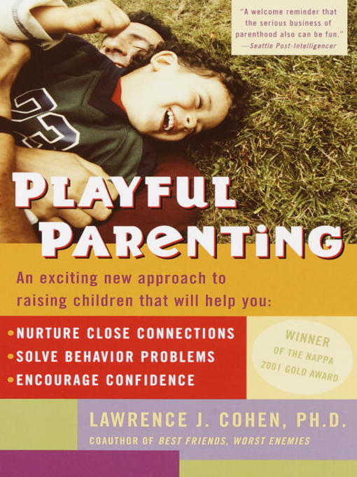 Title details for Playful Parenting by Lawrence J. Cohen - Wait list